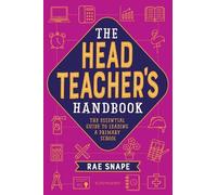 Rae Snape The Headteacher's Handbook (Tascabile)