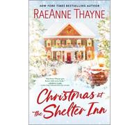 Raeanne Thayne Christmas at the Shelter Inn (Copertina rigida)