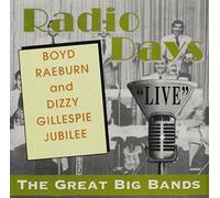 Raeburn - Boyd Raeburn & Dizzy Gillespie
