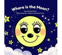 Raecheal Ware Where is the Moon? (Copertina rigida)