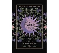 Raechel Henderson A Witch Is (Tascabile) (PRESALE 08/02/2026)