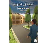 Raed Bader Back to School (Tascabile) Modern Standard Arabic Readers