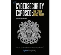 Raef Meeuwisse Cybersecurity Exposed (Copertina rigida)