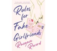 Raegan Revord Rules for Fake Girlfriends (Copertina rigida)