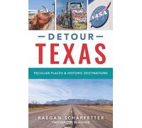 Raegan Scharfetter Detour Texas (Tascabile)