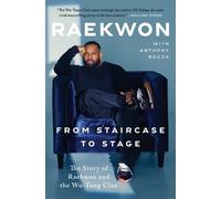 Raekwon From Staircase to Stage (Tascabile)