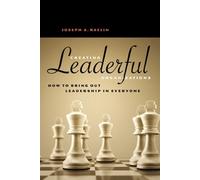 RAELIN Creating Leaderful Organisations - How to Bring Out Leadershi (Tascabile)