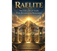 RAELITE: The Lifecycle of Truth