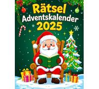 Rätsel Adventskalender 2025: Jeden Tag 3 neue Rätsel - Spannung und Spaß bis Weihnachten