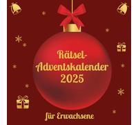 Rätsel Adventskalender für Erwachsene: Täglicher Rätselspaß mit Sudoku, Wortsuche und Labyrinth