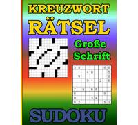 Rätsel für Senioren: Sudoku und Kreuzworträtsel in großer Schrift
