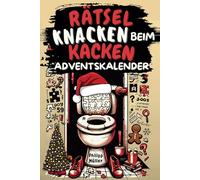 Rätsel knacken beim Kacken - Adventskalender | Das beliebte Geschenk für Männer und Frauen mit viel Humor