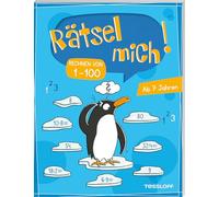 Rätsel mich! Rechnen von 1-100: Rätseln für Kinder ab 7 Jahren