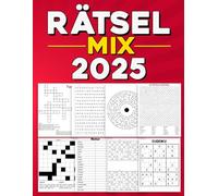 Rätselbuch Mix Erwachsene 2025 : Rätsel für Erwachsene und Jugendliche inklusive Wortsuchrätsel, Sudoku, Buchstabenrätsel u. v. m.
