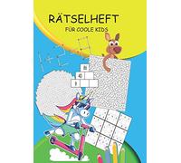 Rätselheft für coole Kids: Rätselblock für Kinder ab 10 Jahre | Rätselbuch das Spaß macht mit Wortsuche, Sudokus, Zahlenrätsel, Labyrinth, Silbenrätsel ...