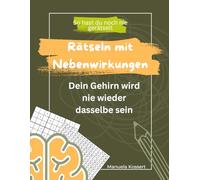 Rätseln mit Nebenwirkungen: Dein Gehirn wird nie wieder dasselbe sein