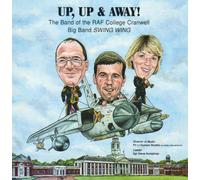 Raf College Big Band, the - Up Up & Away