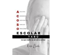 Rafa Budo Acoso escolar, TABÚ (lo que nadie se atreve a contar) (Tascabile)