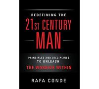 Rafa Conde REDEFINING THE 21st CENTURY MAN (Copertina rigida)
