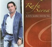 Rafa Serna - A Este Sueno Invito Yo