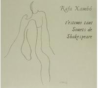 Rafa Xambó - T'estimo tant (Sonets de Shakespeare)
