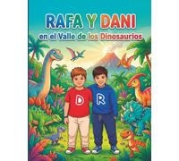 Rafa y Dani en el Valle de los Dinosaurios
