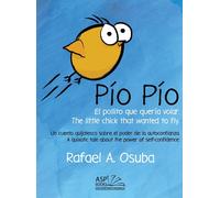 Rafael a Osuba Pío Pío - El Pollito que quería volar. The lit (Copertina rigida)
