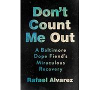 Rafael Alvarez Don't Count Me Out (Copertina rigida)