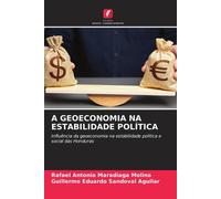 Rafael Antonio Maradiaga Molina Guillermo Eduar A Geoeconomia Na Es (Tascabile)
