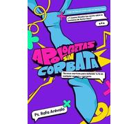 Rafael Arevalo Apologetas sin corbata (Tascabile)