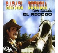 Rafael Buendia - Con Banda El Recodo