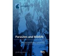Rafael Calero-Bernal Ignacio García-Bocan Parasites and Wild (Copertina rigida)