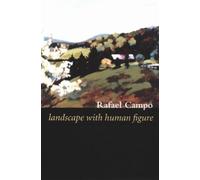 Rafael Campo Landscape with Human Figure (Tascabile)