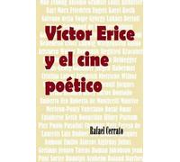 Rafael Cerrato Mejias Victor Erice y el cine poetico (Tascabile)