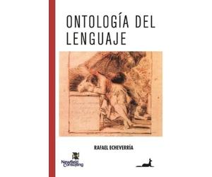 Rafael Echeverría Ontología del lenguaje (Tascabile)