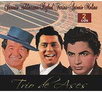 Rafael Farina, Antonio Molina y Juanito Valderrama - Trío de Ases