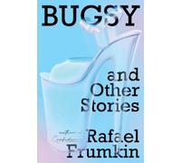 Rafael Frumkin Bugsy & Other Stories (Tascabile)
