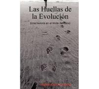 Rafael Garcia Alonso Las Huellas De La Evolucion (Tascabile)