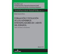 Rafael García P Formación y evolución de los adverbios intens (Copertina rigida)