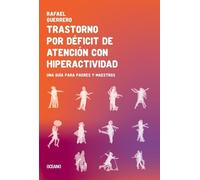 Rafael Guerrero Trastorno Por Déficit de Atención Con Hiperactividad (Tascabile)