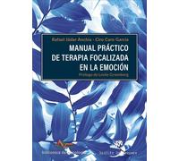 Rafael Jódar An Manual práctico de terapia focalizada en la emoción: (Tascabile)