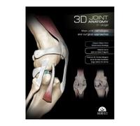 Rafael Latorre Ro 3D Joint Anatomy in Dogs. Main joint patho (Copertina rigida)