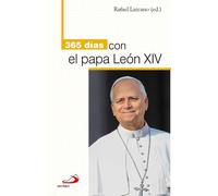 Rafael Lazcano González 365 días con el Papa Leon XIV (Tascabile)