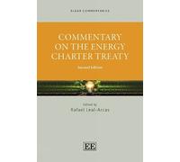 Rafael Leal-Arcas Commentary on the Energy Charter Treaty (Copertina rigida)