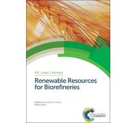 Rafael Luque Renewable Resources for Biorefineries (Copertina rigida)