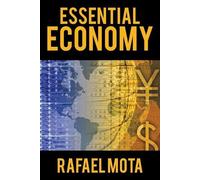 Rafael Mota Essential Economy (Tascabile)
