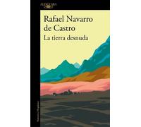 Rafael Navarro de Castro La tierra desnuda / The Bare Earth (Tascabile)