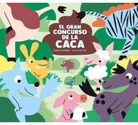 Rafael Ordoez El gran concurso de la caca (Copertina rigida) Somos8