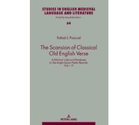 Rafael Pascual The Scansion of Classical Old English Verse (Copertina rigida)