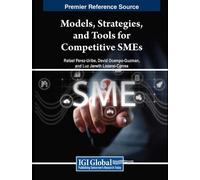 Rafael Perez-Urib Models, Strategies, and Tools for Competitive SME (Tascabile)